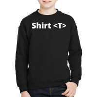 Fun Programming Oriented Programming Language T Shirt Youth Sweatshirt | Artistshot