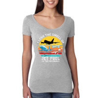 Funny Aviation I Love The Smell Of Jet Fuel In The Morning T Shirt Women's Triblend Scoop T-shirt | Artistshot