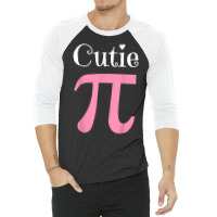 Funny Pi Symbol Shirt Cutie Pie National Pi Day T Shirt 3/4 Sleeve Shirt | Artistshot