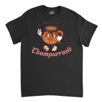 But First Champurrado Funny Mexican Holiday Christmas T Shirt Classic T-shirt | Artistshot