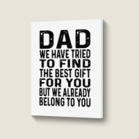 Funny Fathers Day Clothing From Daughter Son To Dad Sayings Long Sleev Portrait Canvas Print | Artistshot