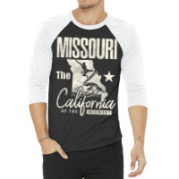 Trending Funny State Of Missouri The California Of The Midwes 3/4 Sleeve Shirt | Artistshot