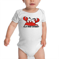 Old And Crabby Funny Baby Bodysuit | Artistshot