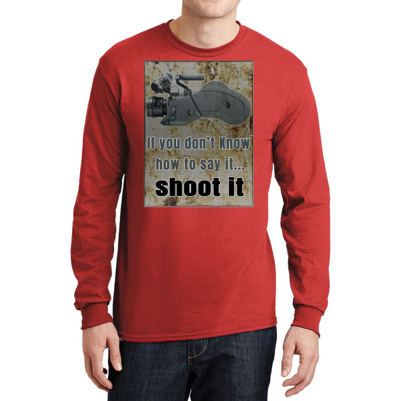 If You Dont Know How You Say It ... Shoot It Classic  80s Hipster Long Sleeve Shirts | Artistshot