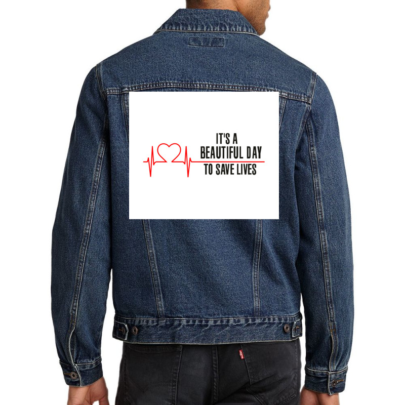 Itx27s A Beautiful Day To Save Lives Greyx27s Quote Sticker Sticker Gr Men Denim Jacket by wusuaamorvinc | Artistshot