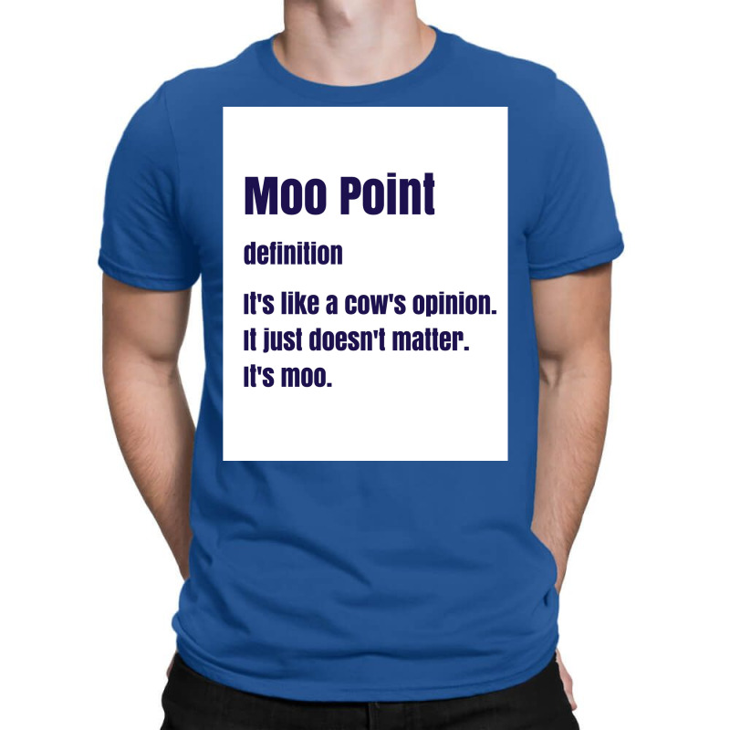 Moo Point Poster Nature T-Shirt by wusuaamorvinc | Artistshot