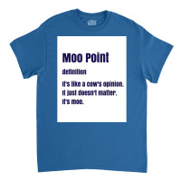 Moo Point Poster Nature Classic T-shirt | Artistshot