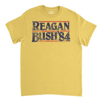 Reagan Bush 1984   Distressed And Faded Classic T-shirt | Artistshot