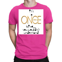 Once Upon A Time Poster Green T-shirt | Artistshot