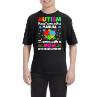 Autism Awareness T  Shirt Autism Doesn't Come With A Manual It Comes W Youth Tee | Artistshot