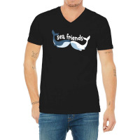 Sea Friends For Dark V-neck Tee | Artistshot