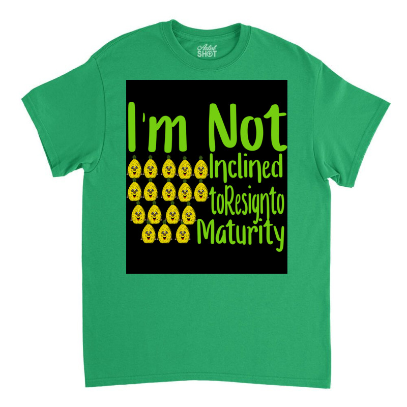 Pineappleim Not Inclined To Resign To Maturitysleeve Uniposter Tumblr Classic T-shirt by muacairap | Artistshot