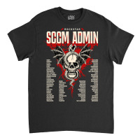 Limited Edition Sccm Administrator -  Rockstar Skull With Personality Classic T-shirt | Artistshot