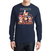 Its Time To Go On A Fetch Quest Long Sleeve Shirts | Artistshot