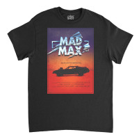 The Last Of The V8's   Vintage Custom Mad Max Poster Classic T-shirt | Artistshot