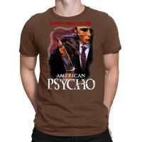 The Secrets To American Psycho T-shirt | Artistshot