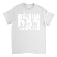 The Walking Dad Cool Tv Shower Fans Design Classic T-shirt | Artistshot