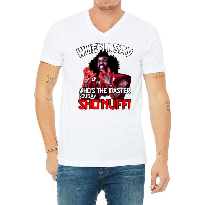 Sho Nuff Rage Who's The Master Style Japonais V-Neck Tee by icubvam2 | Artistshot