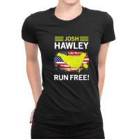 Josh Hawley Run Free Funny Josh Hawley Running Oops Ladies Fitted T-shirt | Artistshot