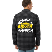 Apna Time Aayega Bollywood Hindi Quote Flannel Shirt | Artistshot