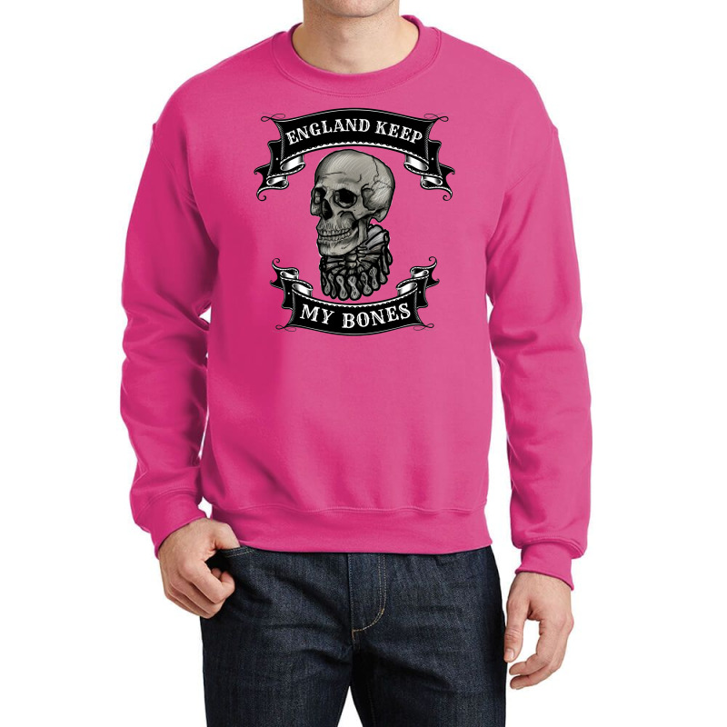 England Keep My Bones Crewneck Sweatshirt by lingdasilviox | Artistshot