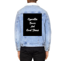 Cigarettes Beers And Good Shows Poster Gift Unisex Sherpa-lined Denim Jacket | Artistshot