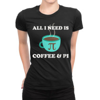 Womens Happy Pi Day 3.14 Number Fan Funny Math Teacher Coffee Lover V Ladies Fitted T-shirt | Artistshot