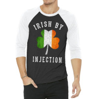 Womens Funny Irish By Injections   St Patricks Day Gift Vneck 3/4 Sleeve Shirt | Artistshot