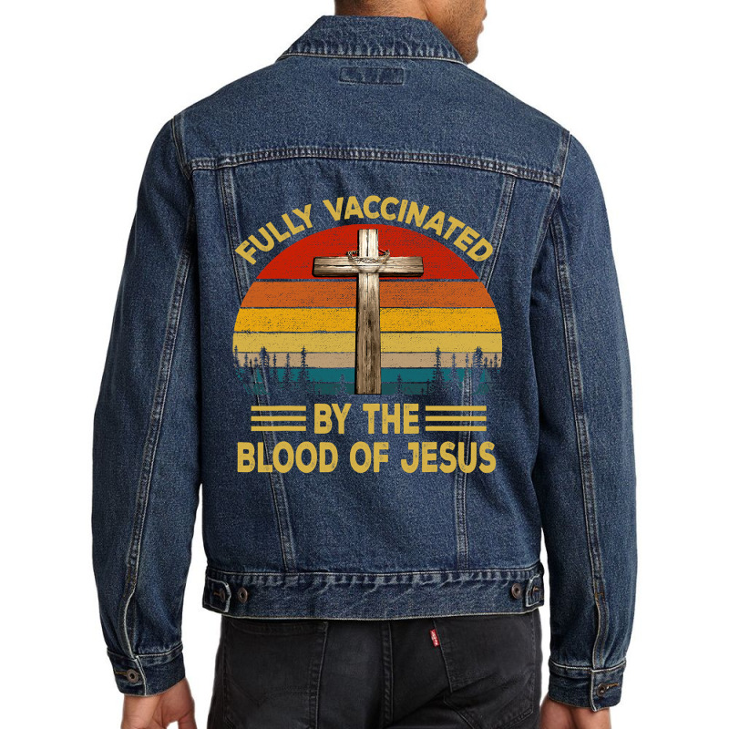 Jesus Christ Christian Retro Fully Vaccinated By The Blood Of Jesus 19 Men Denim Jacket | Artistshot