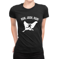 Josh Hawley Run Free Funny Josh Hawley Running Chicken Tees Ladies Fitted T-shirt | Artistshot