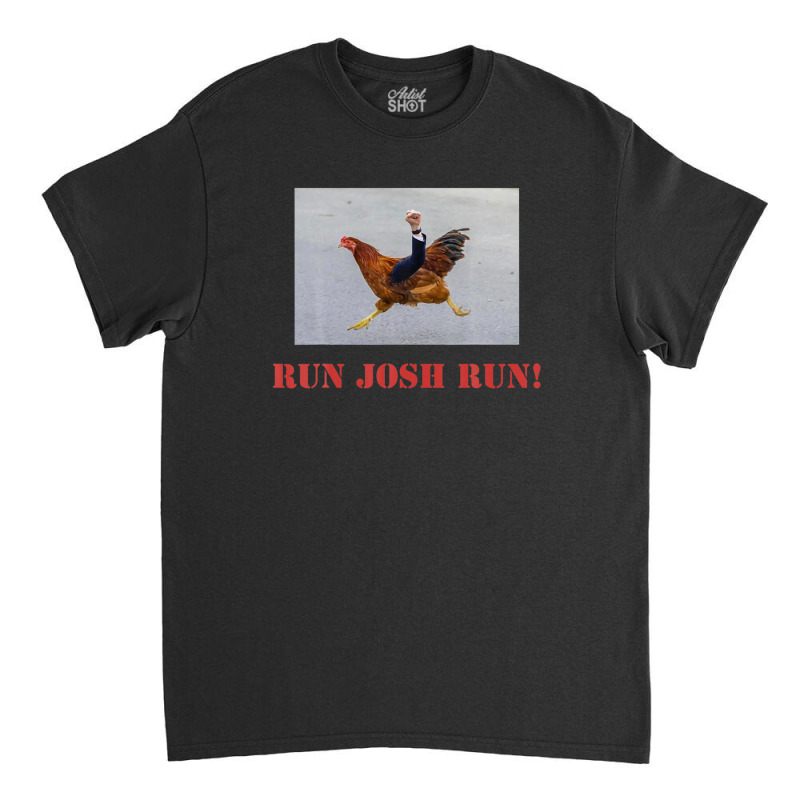 Josh Hawley Run Free Funny Josh Hawley Running Classic T-shirt by plavouryu5 | Artistshot