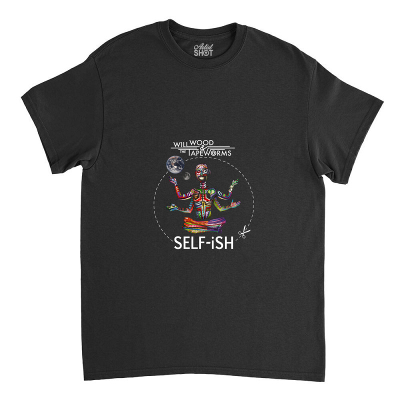 Selfish Self-ish Will Wood Classic T-shirt by MeganCangelosi | Artistshot