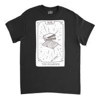 Limited Edition The Book Hoarder Tarot Card Classic T-shirt | Artistshot