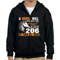 Hot Trend A Horse Will Never Break Your Heart Horse Rider Horses Youth Zipper Hoodie | Artistshot