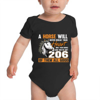 Hot Trend A Horse Will Never Break Your Heart Horse Rider Horses Baby Bodysuit | Artistshot