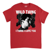 Wild Thing   Major League   I Think I Love You Classic T-shirt | Artistshot