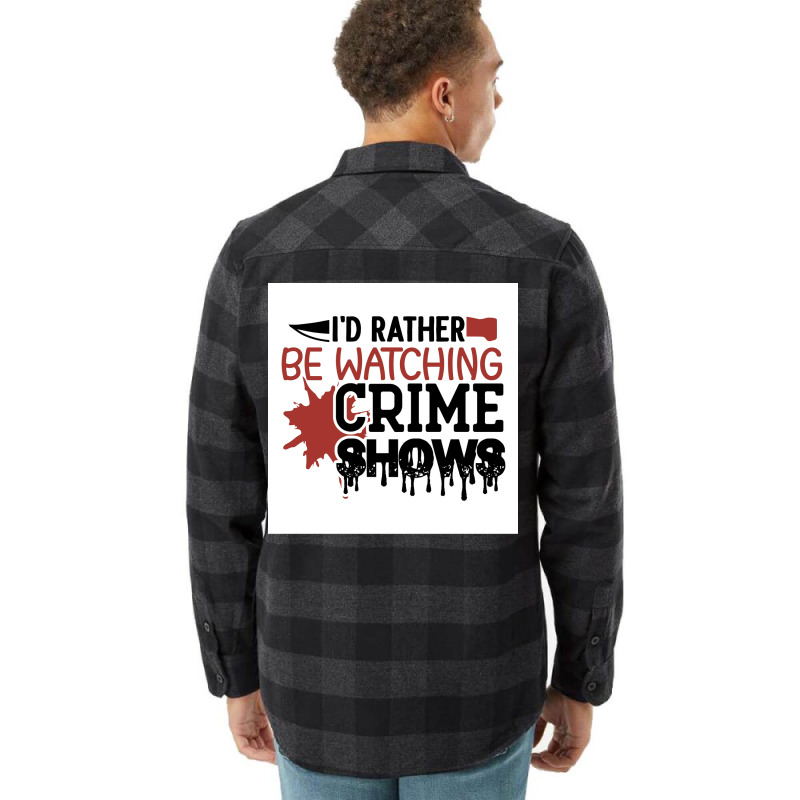 Rather Watching Crime Shows Funny Crime Poster 70s Flannel Shirt by pihnyadzif | Artistshot