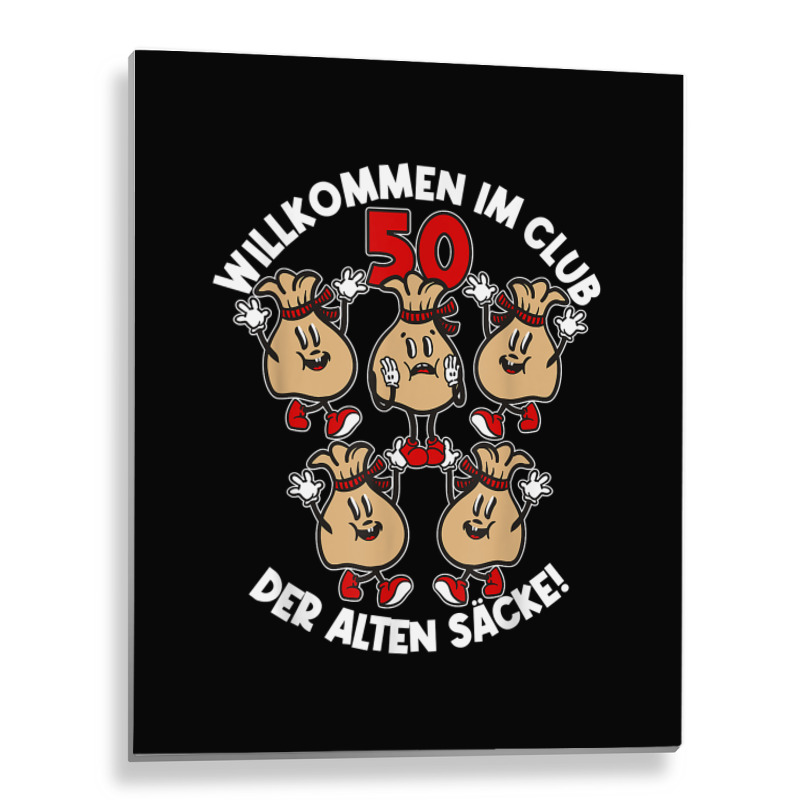 Mens Welcome To The Club Of The Old Bags Old Bag 50th Birthday T Shirt Metal Print Vertical | Artistshot