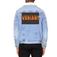 I Swear Ix27m Not A Variant In Orange Back Poster Quote Unisex Sherpa-lined Denim Jacket | Artistshot