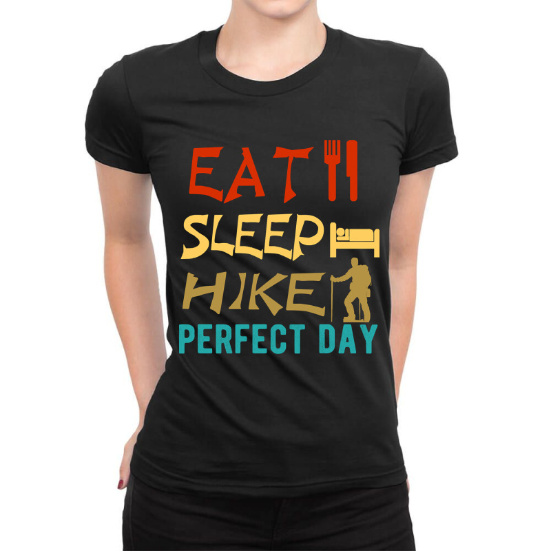 Hot Trend Eat Sleep Hike Repeat-sghjk Ladies Fitted T-Shirt by Jerhogen528 | Artistshot