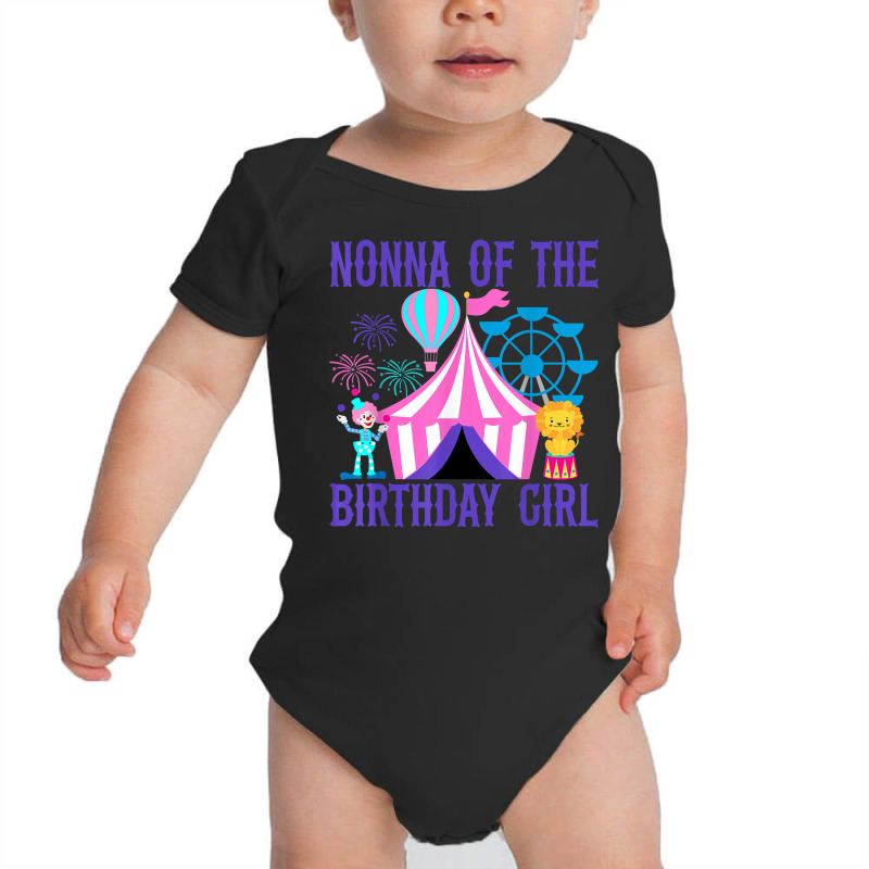 Nonna Of The Birthday For Girl Ringmaster Circus Carnival T Shirt Baby Bodysuit by cordellwerw56r | Artistshot