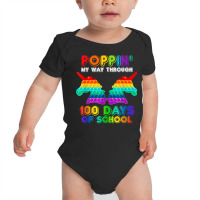 Poppin' My Way Through 100 Days Of School Unicorn Pop It T Shirt Baby Bodysuit | Artistshot