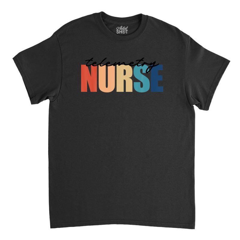 Telemetry Nurse Progressive Care Cardiac Nursing Classic T-shirt | Artistshot