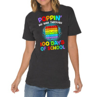 Poppin My Way Through 100 Days Of School 100th Day Gifts T Shirt Vintage T-shirt | Artistshot