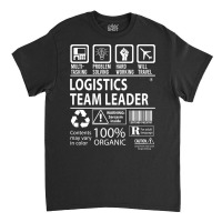 Trending Logistics Team Leader T Shirt - Multitasking Certified Job Gi Classic T-shirt | Artistshot