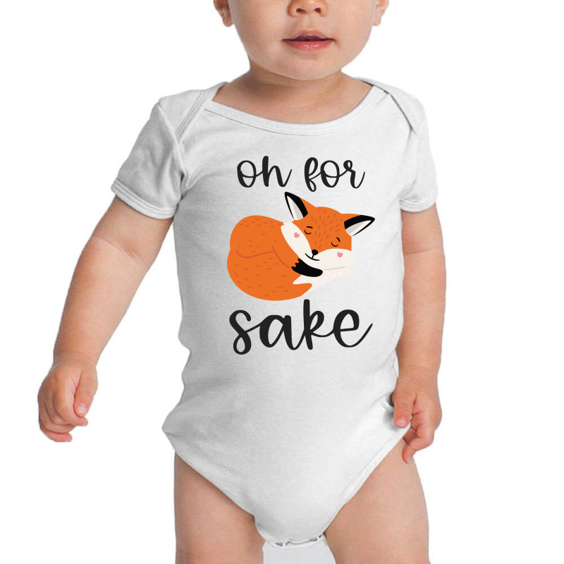 Oh For Fox Sake Baby Bodysuit by CueTrendyFinds | Artistshot