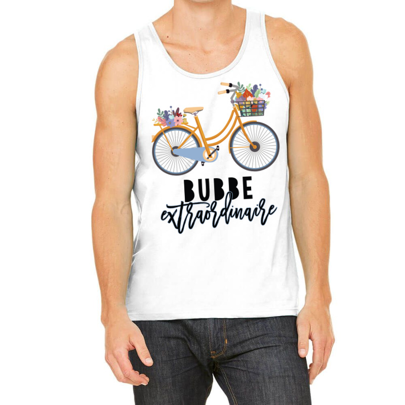 Bubbe Extraordinaire Gift For Grandmother Tank Top by CueTrendyFinds | Artistshot