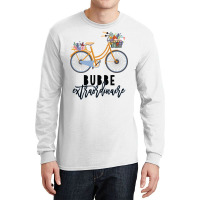 Bubbe Extraordinaire Gift For Grandmother Long Sleeve Shirts | Artistshot