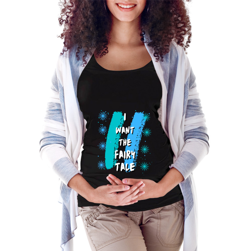 I Want The Fairy Tale 1 Maternity Scoop Neck T-shirt | Artistshot