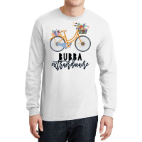 Bubba Extraordinaire Gift For Grandmother Long Sleeve Shirts | Artistshot